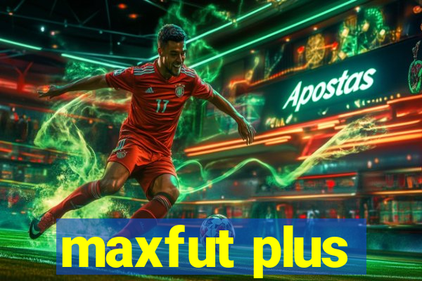 maxfut plus